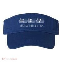 These Are Difficult Times Funny Musicians Parody Cool Gift Visor thumb 0