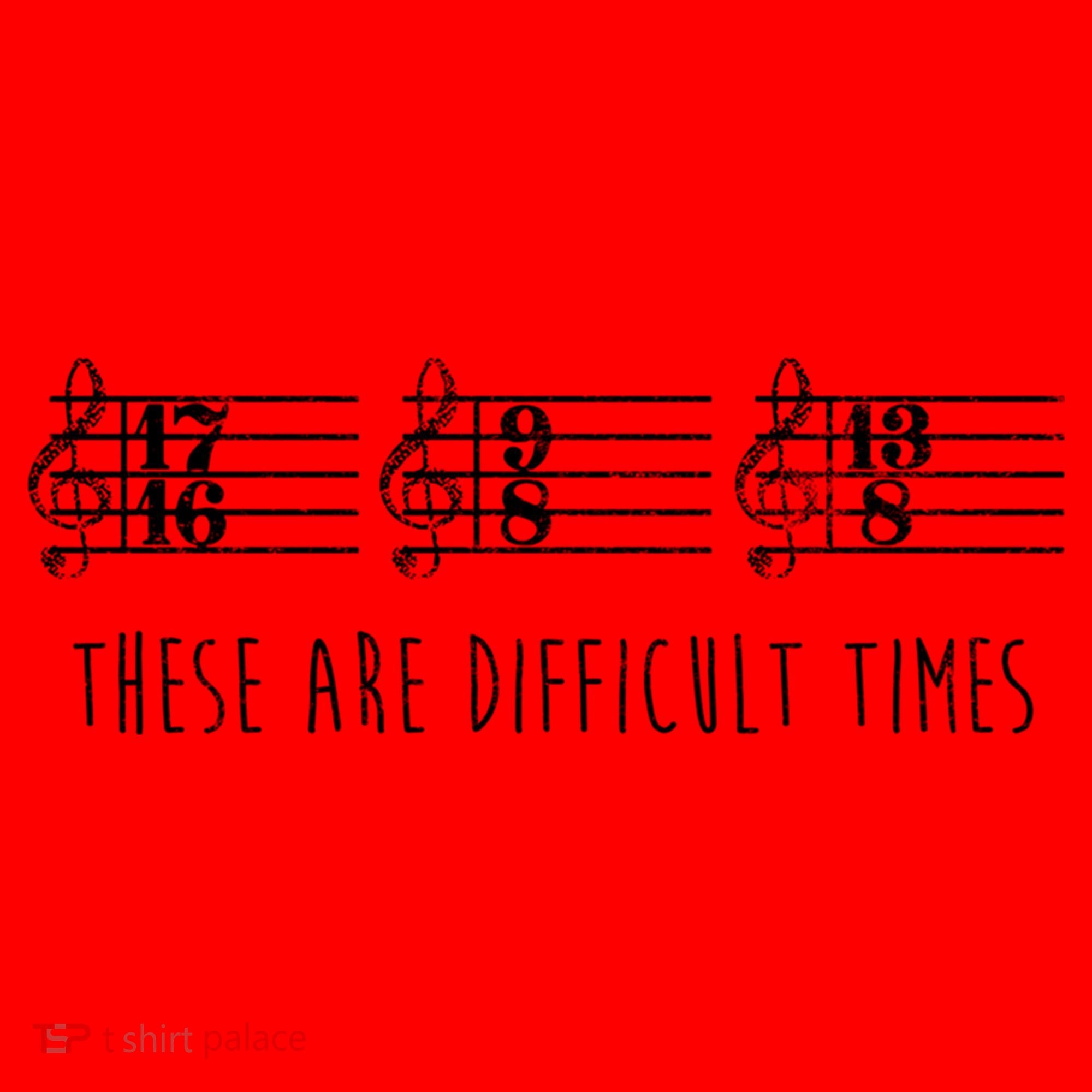 These Are Difficult Times Funny Musicians Parody Cool Gift Santa Hat