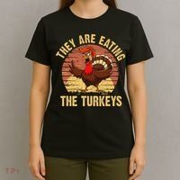 They Are Eating The Turkeys Thanksgiving Trump Humor Kamala T-Shirt thumb 4