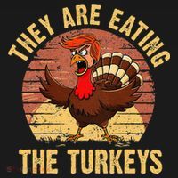 They Are Eating The Turkeys Thanksgiving Trump Humor Kamala Women's Tank Top thumb 5