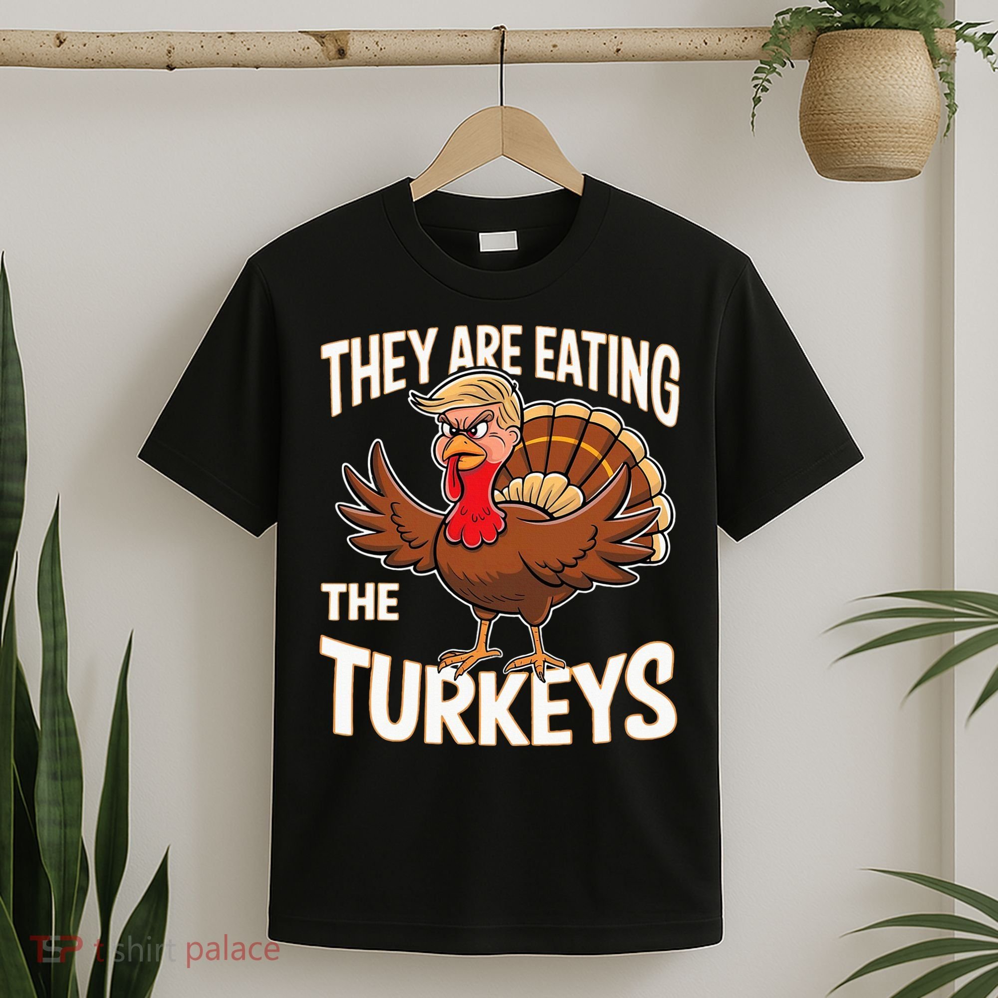 They Are Eating The Turkeys Thanksgiving Humor T-Shirt