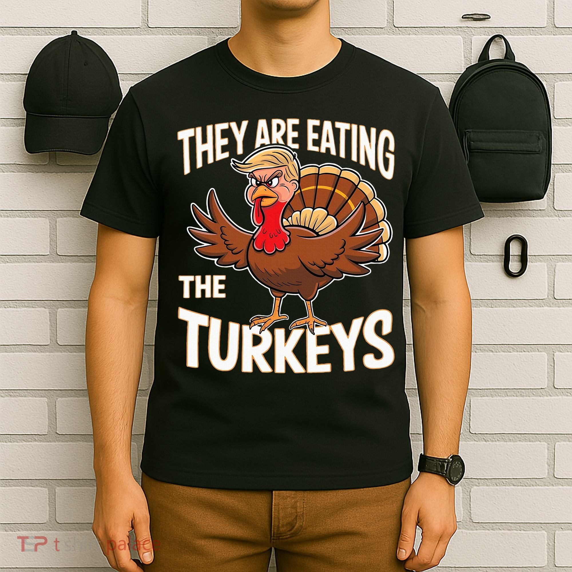 They Are Eating The Turkeys Thanksgiving Humor T-Shirt