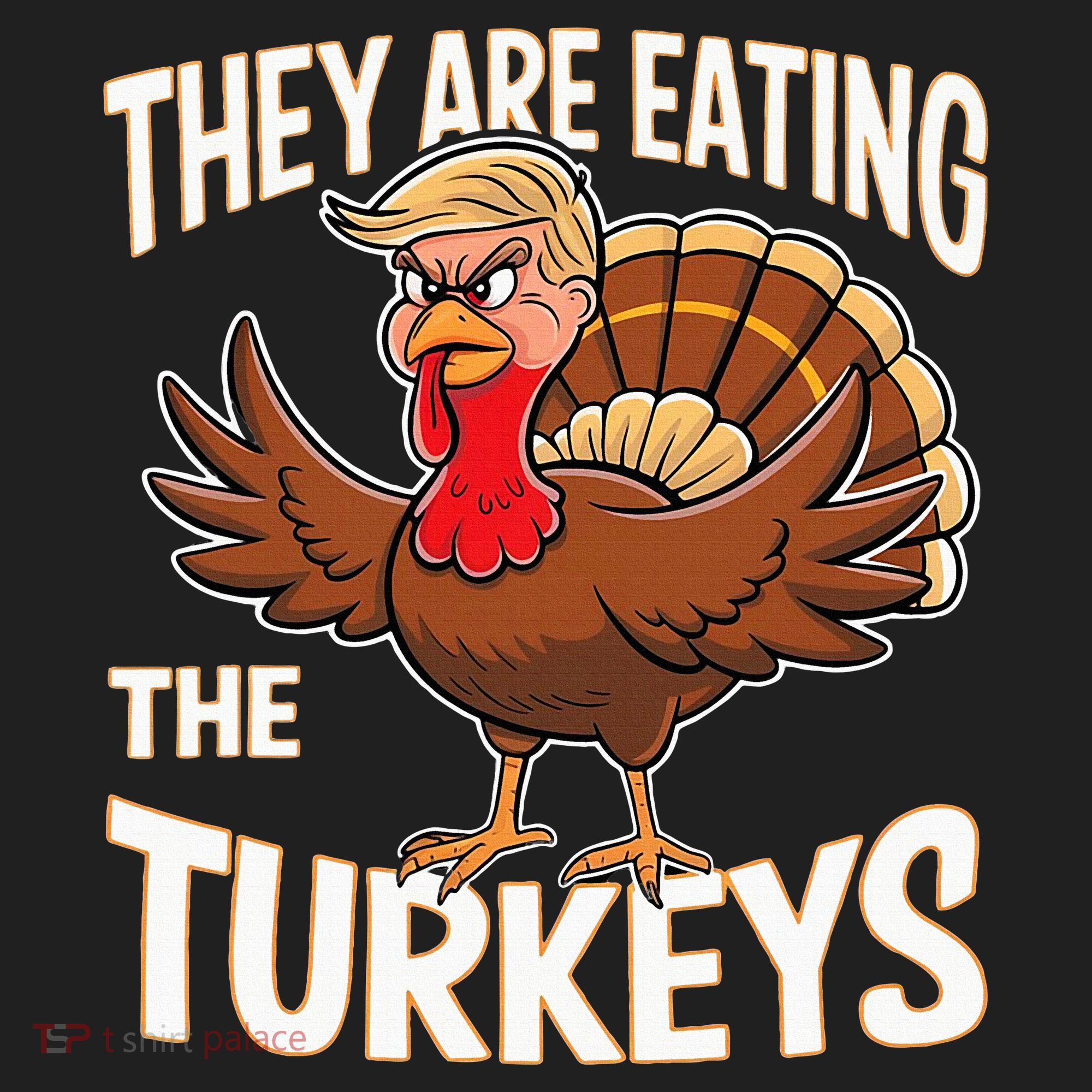 They Are Eating The Turkeys Thanksgiving Humor Tumbler