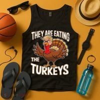 They Are Eating The Turkeys Thanksgiving Humor Tank Top thumb 4