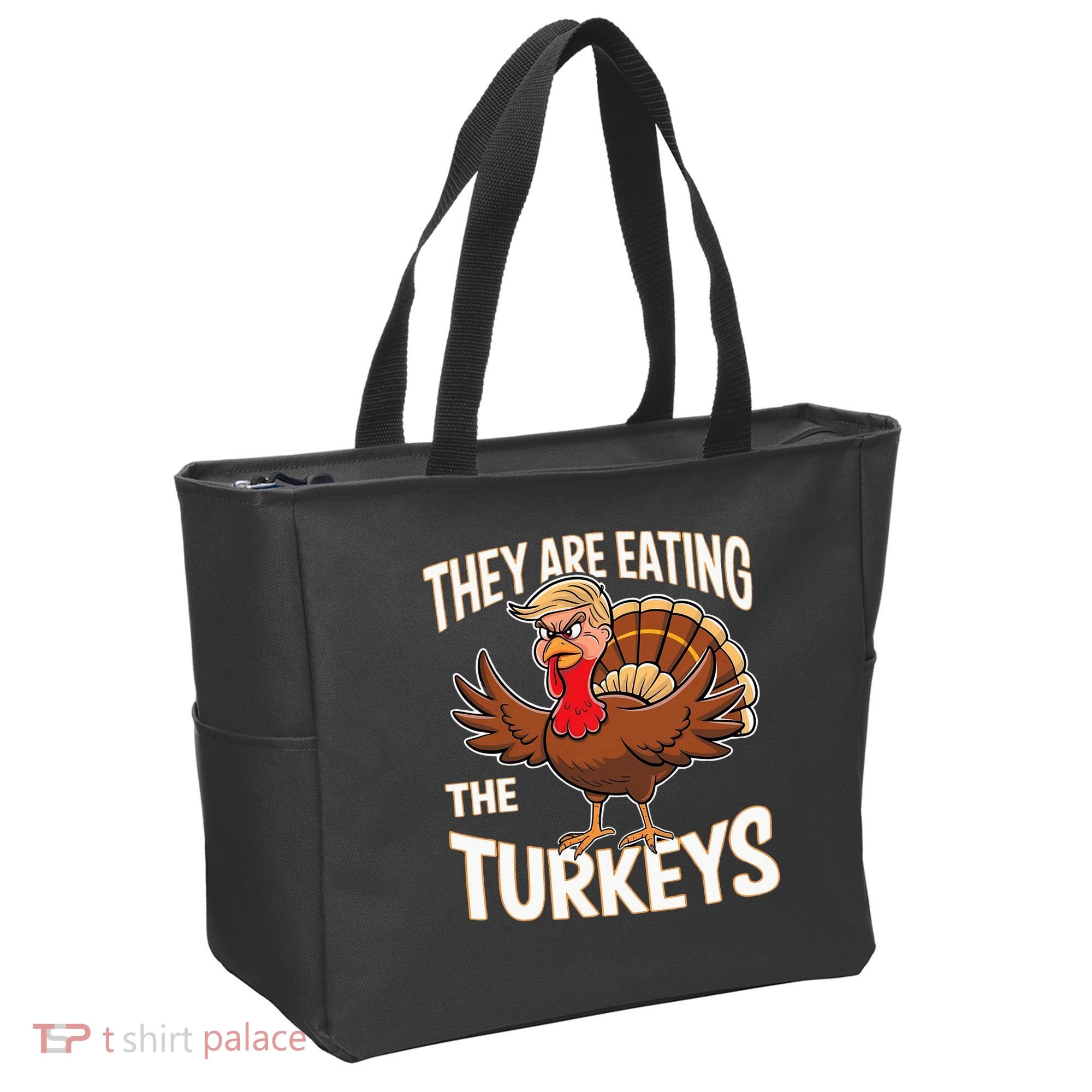 They Are Eating The Turkeys Thanksgiving Humor Tote Bag