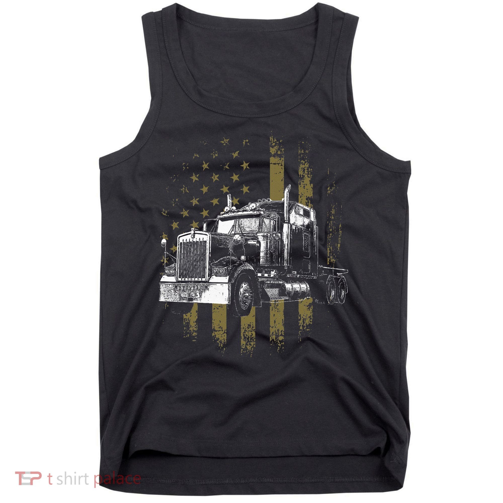 Trucker American Flag Big Rig Semi Trailer Truck Driver Gift Tank Top