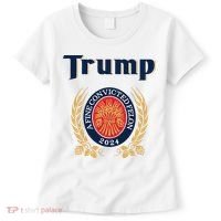 Trump A Fine Convicted Felon 2024 Beer Women's T-Shirt thumb 0