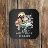 The Aint Fast Club Funny Cute Slow Animal Coaster thumb 0
