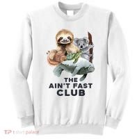 The Aint Fast Club Funny Cute Slow Animal Sweatshirt thumb 0