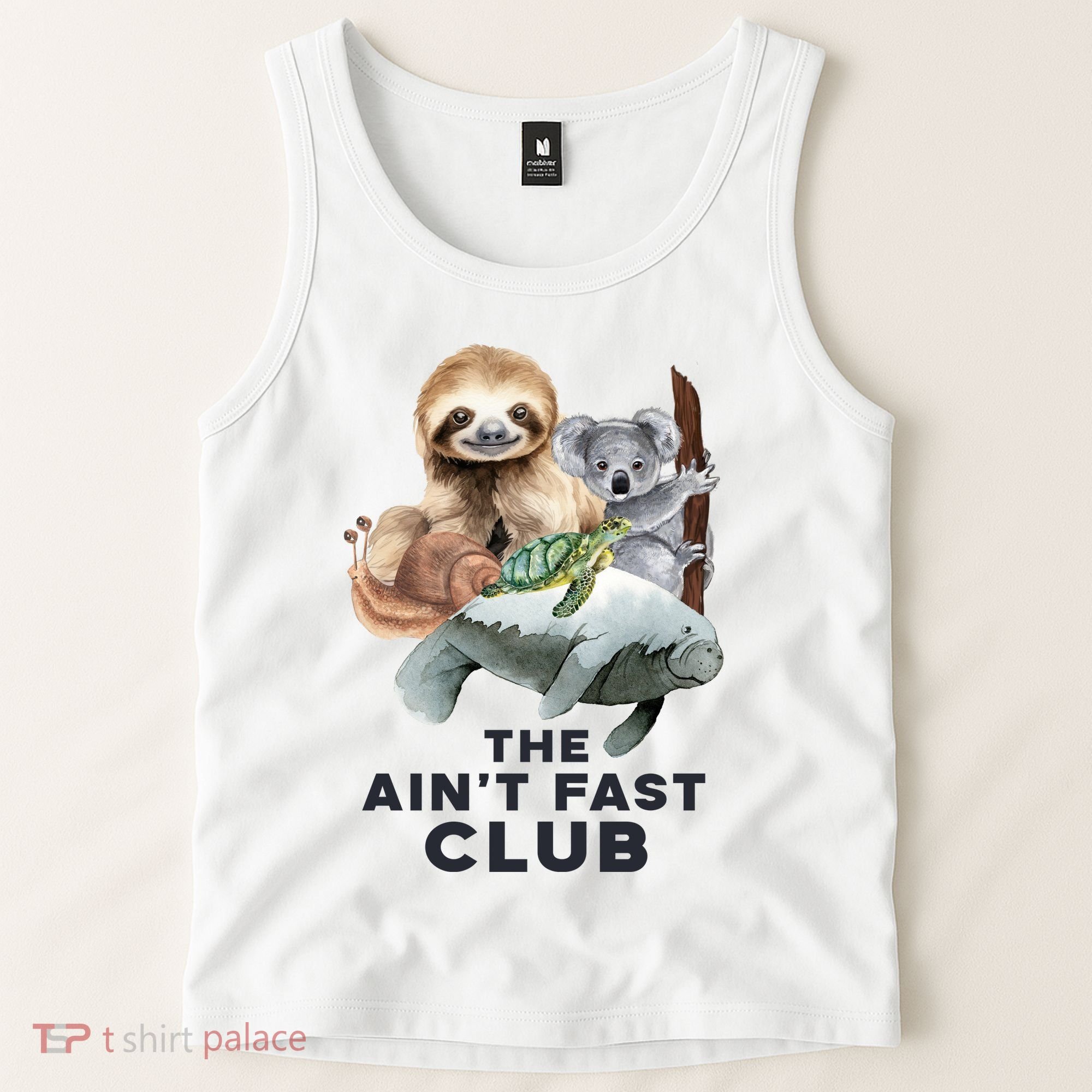 The Aint Fast Club Funny Cute Slow Animal Tank Top