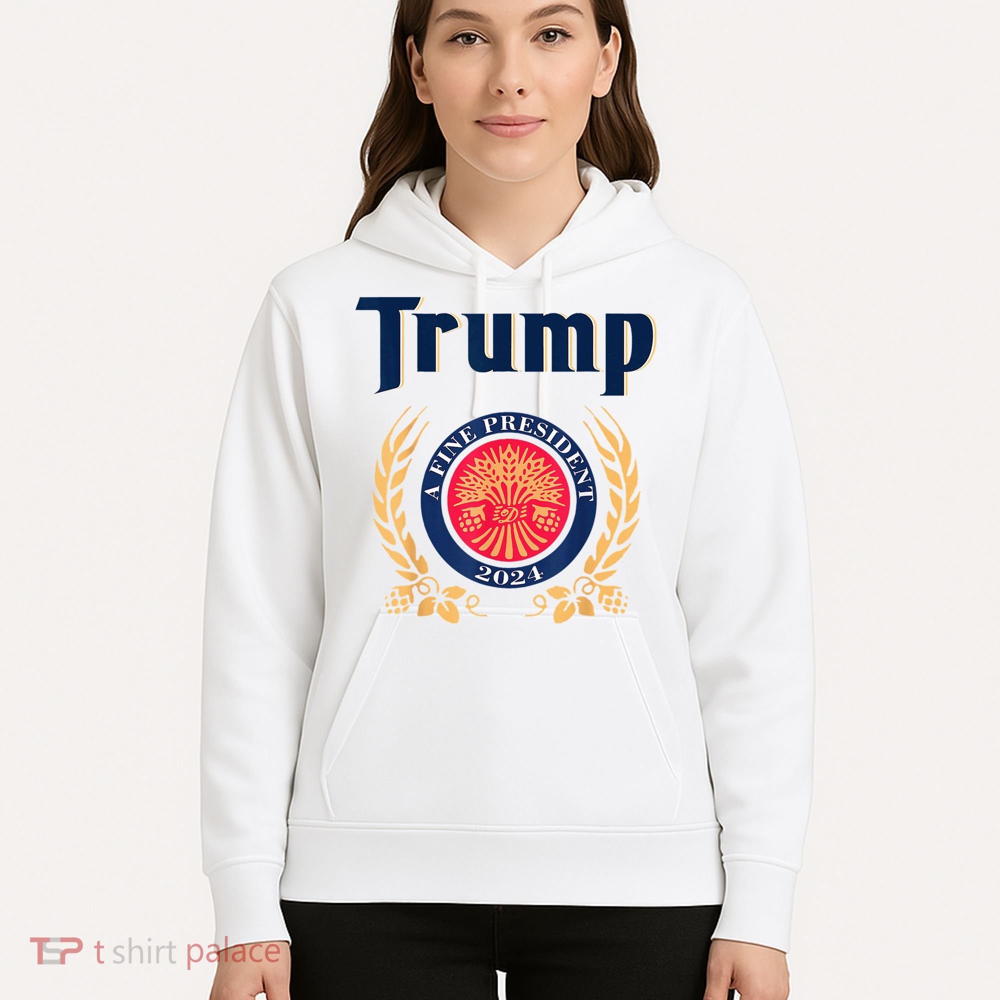 Trump A Fine President 2024 Hoodie