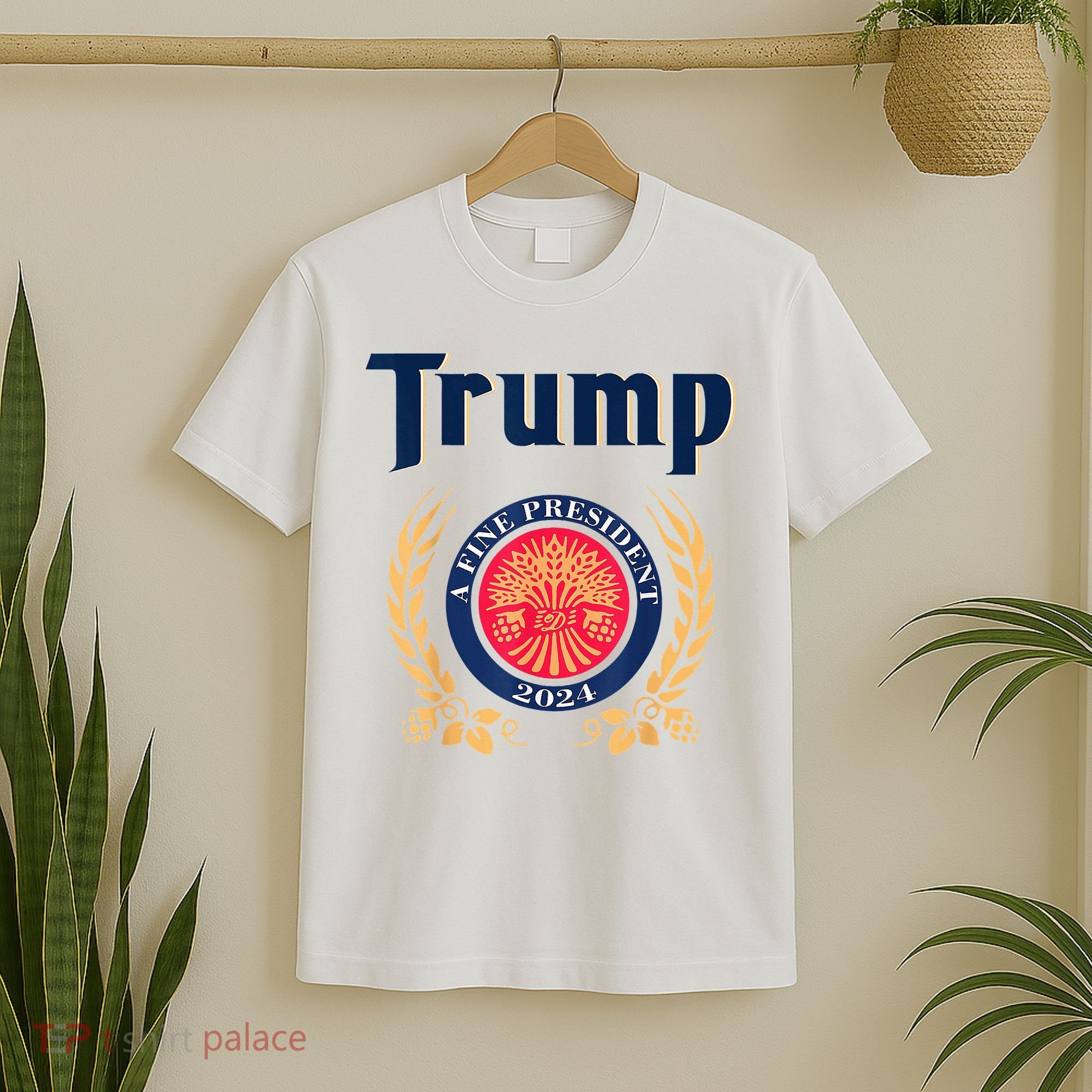 Trump A Fine President 2024 T-Shirt