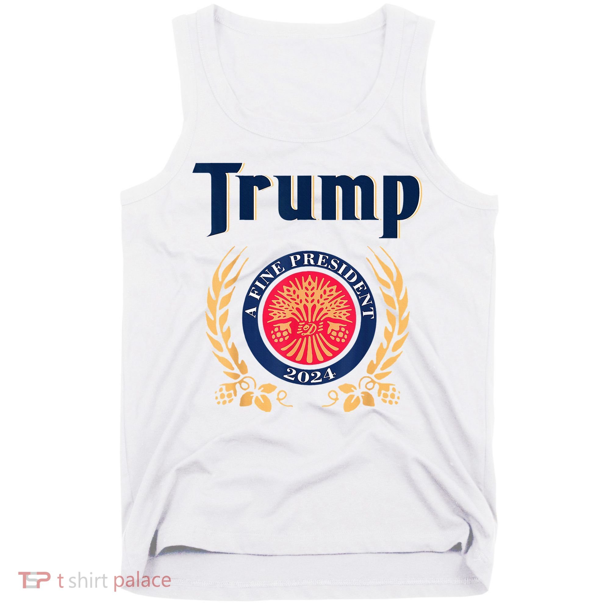 Trump A Fine President 2024 Tank Top