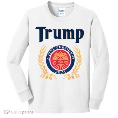 Trump A Fine President 2024 Kids Long Sleeve Shirt
