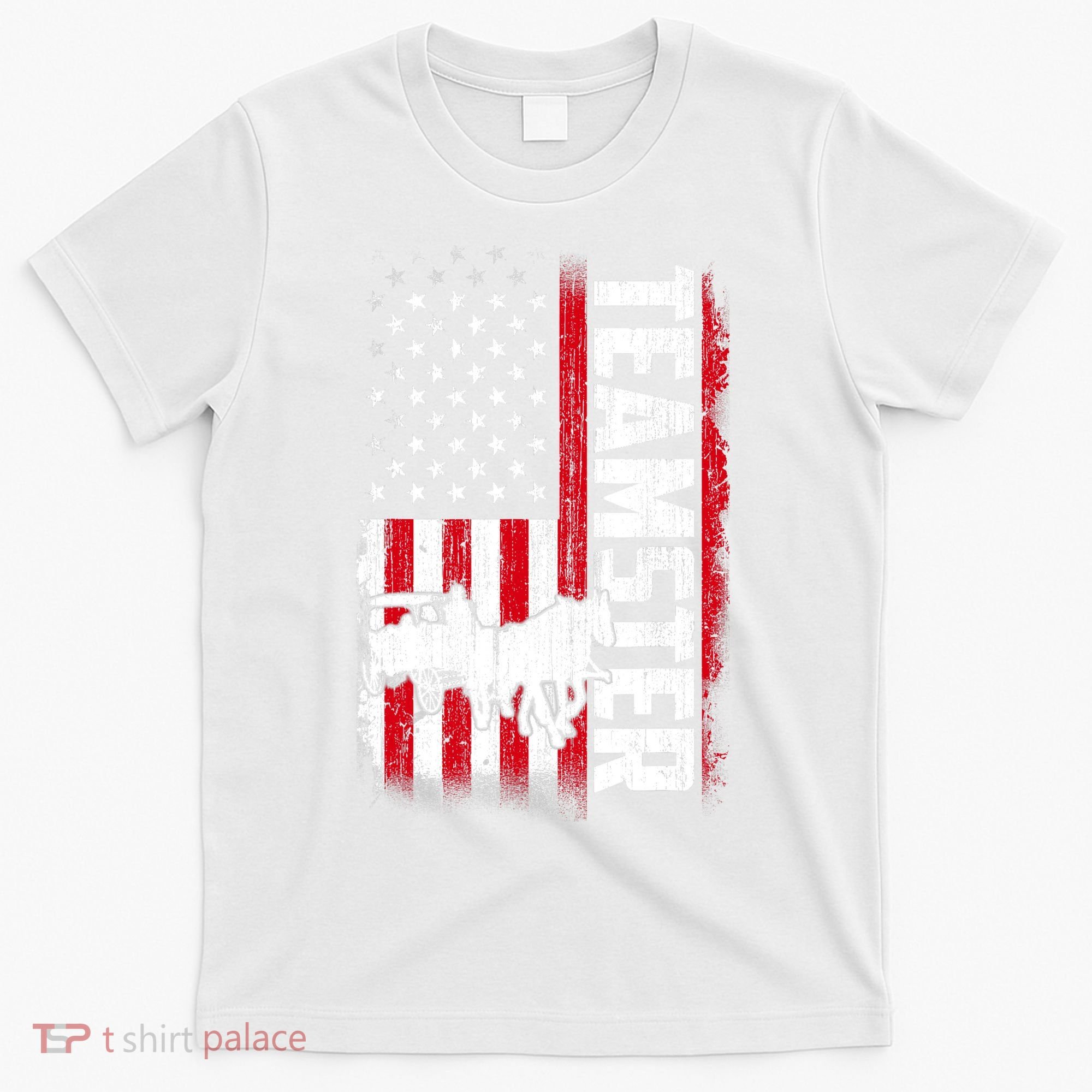 Teamster American Flag Funny Quotes Sayings T-Shirt