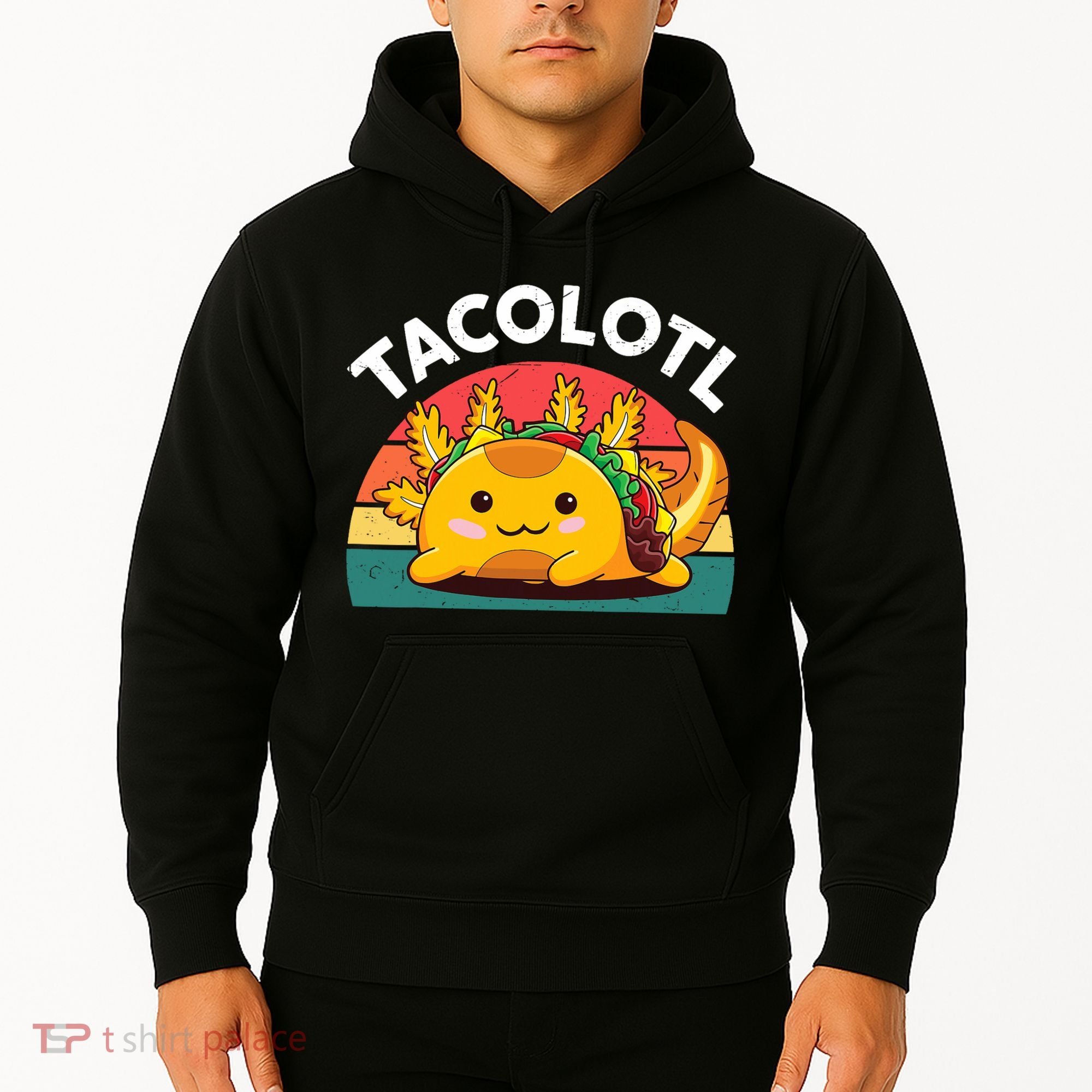 Taco Axolotl- Funny Taco Tuesday Mexican Hoodie