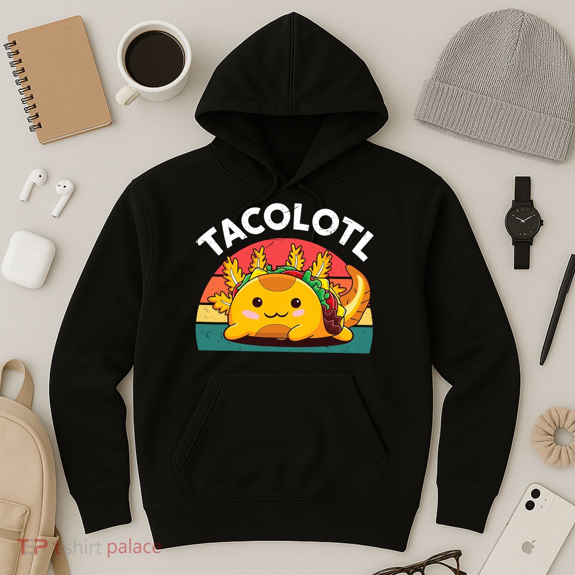 Taco Axolotl- Funny Taco Tuesday Mexican Hoodie