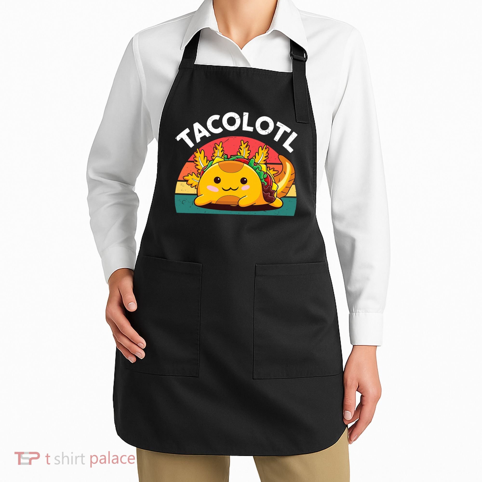 Taco Axolotl- Funny Taco Tuesday Mexican Apron