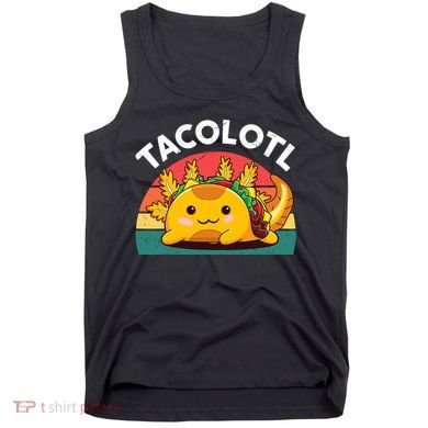 Taco Axolotl- Funny Taco Tuesday Mexican Tank Top