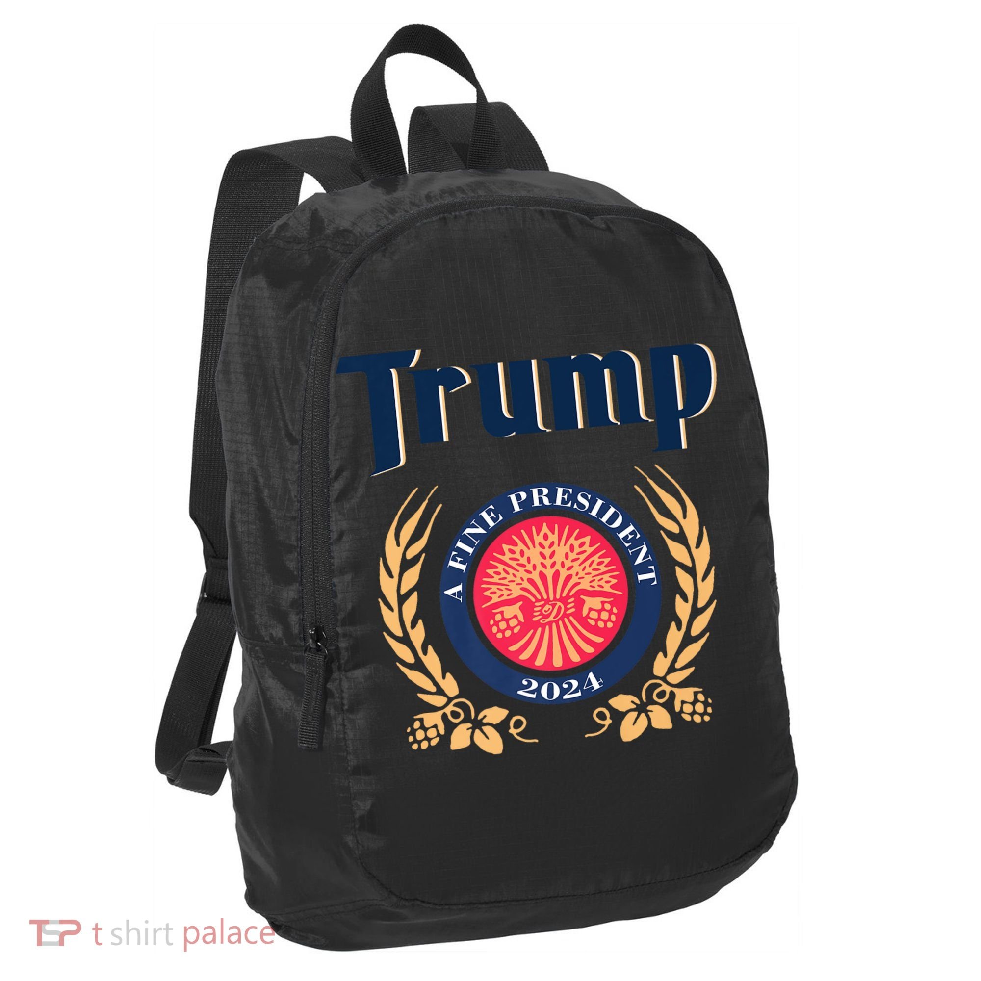Trump A Fine President 2024 Port Authority Crush Ripstop Backpack