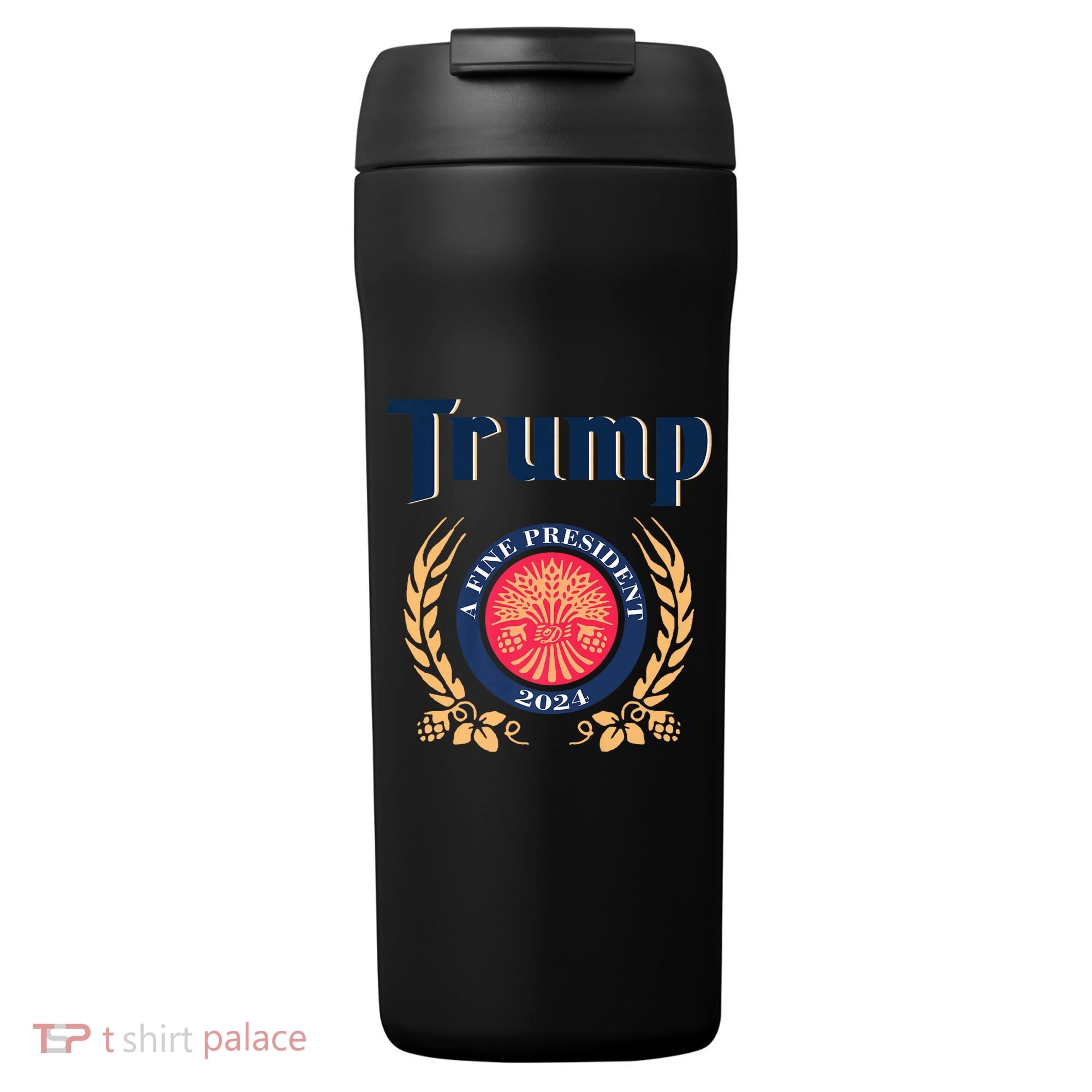 Trump A Fine President 2024 24oz Duet Stainless Steel Tumbler