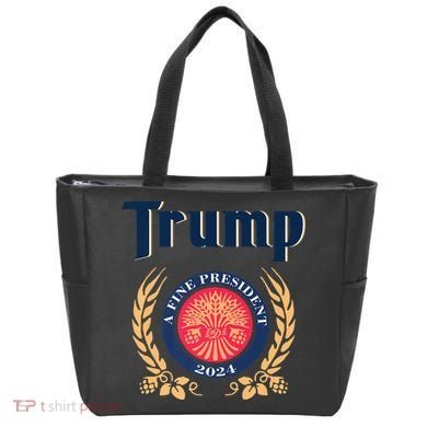 Trump A Fine President 2024 Tote Bag