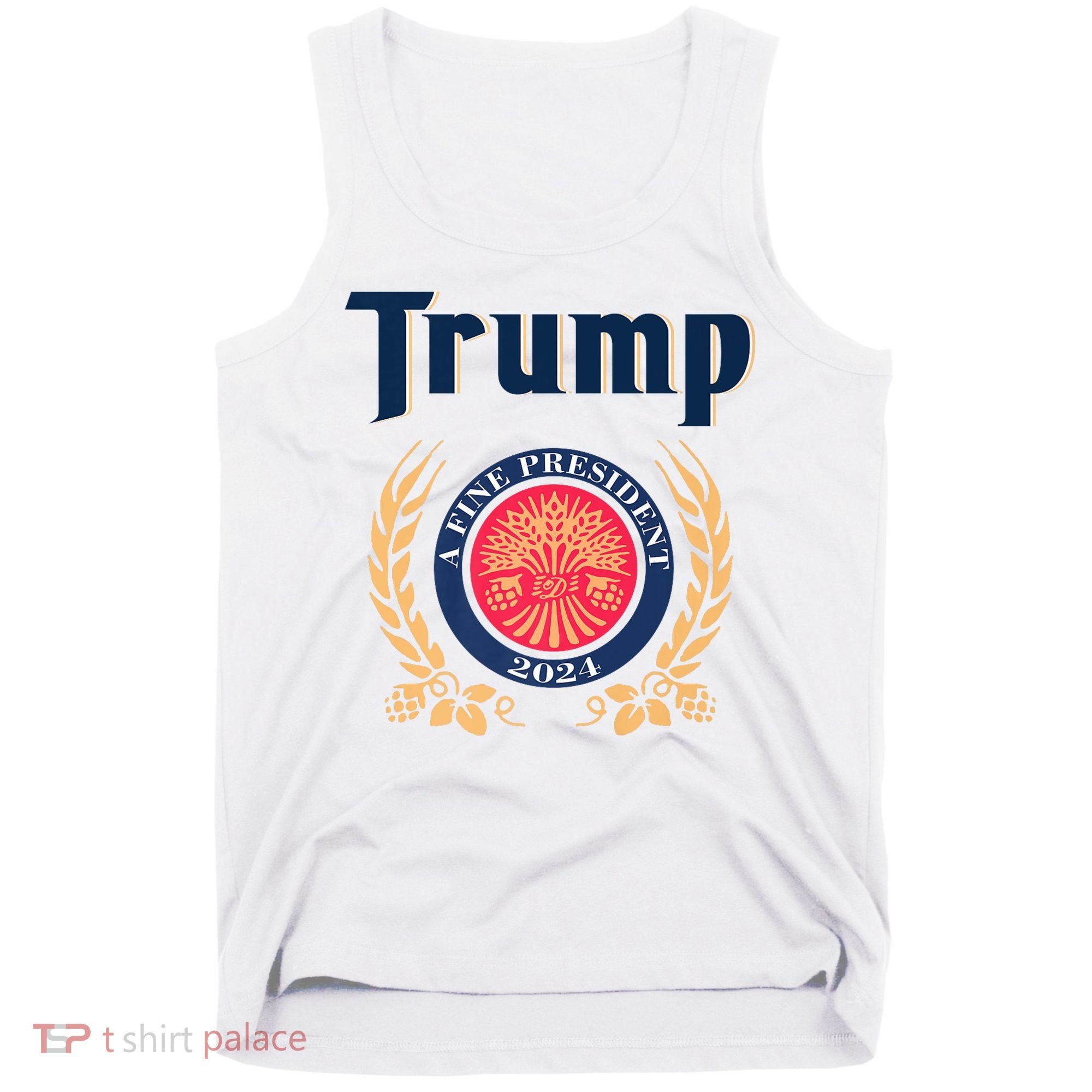 Trump A Fine President 2024 Tank Top
