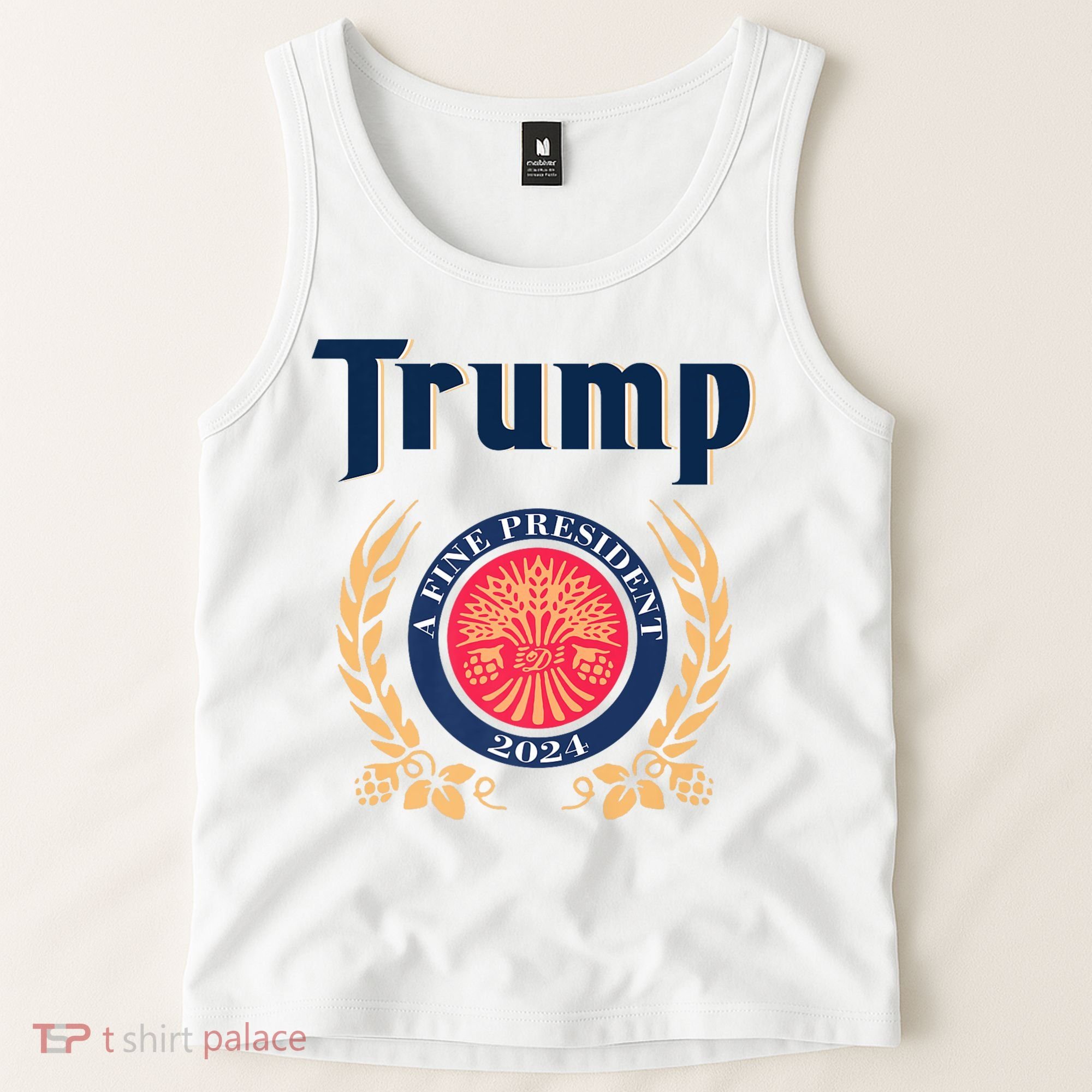 Trump A Fine President 2024 Tank Top