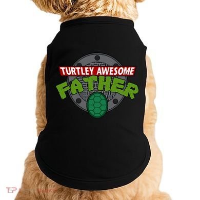 Turtley Awesome Father Awesome Fathers Day Doggie Tank