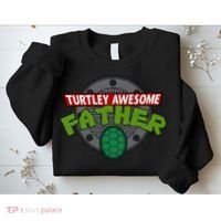 Turtley Awesome Father Awesome Fathers Day Sweatshirt thumb 2
