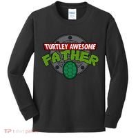 Turtley Awesome Father Awesome Fathers Day Kids Long Sleeve Shirt thumb 0