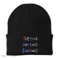 Tattoos Are For Felons! Beanie thumb 0