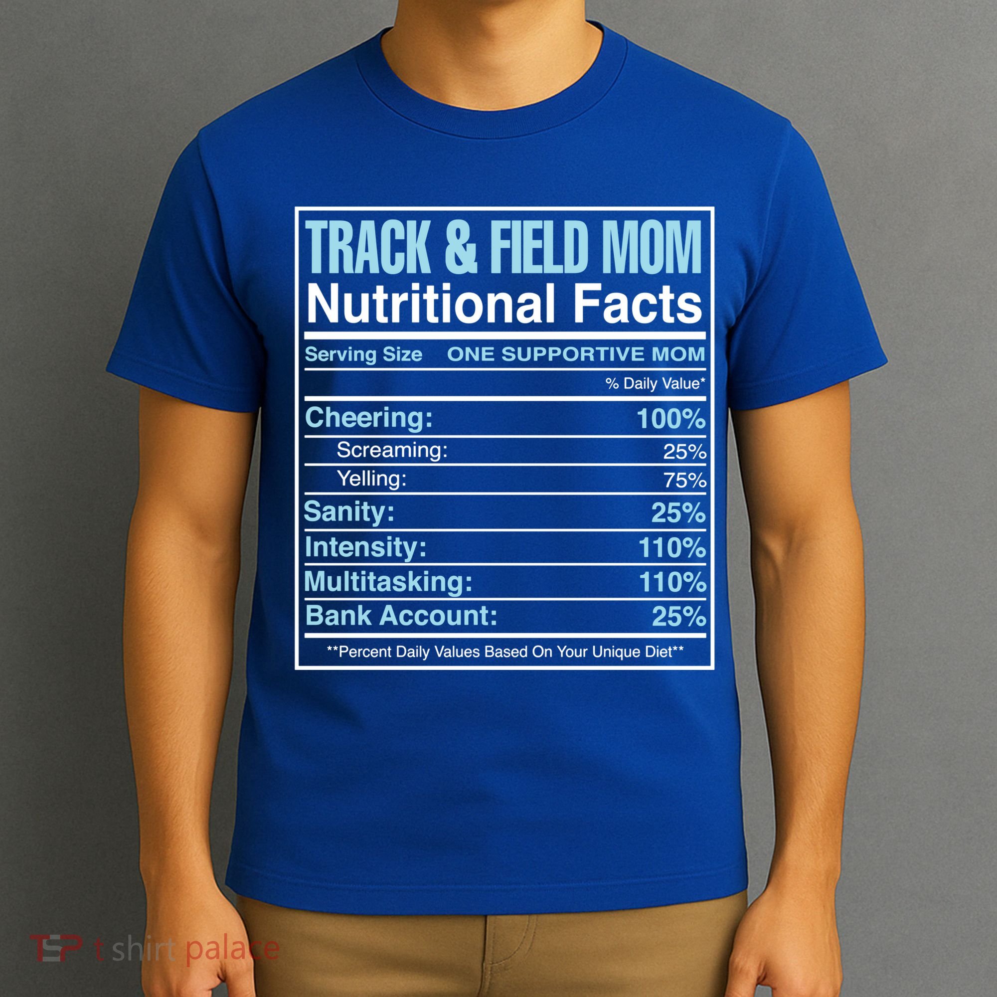 Track And Field Mom Nutritional Facts Marathon Runners Mama Gift T-Shirt