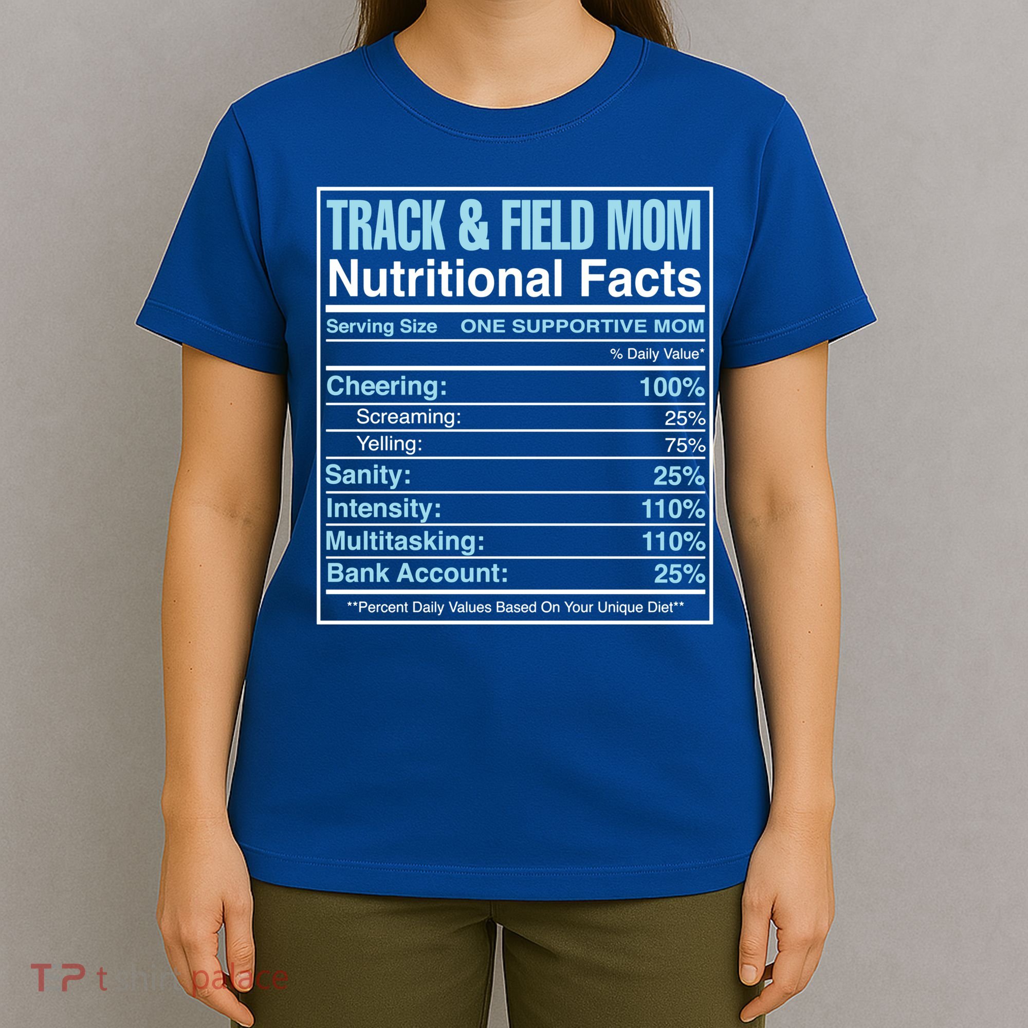 Track And Field Mom Nutritional Facts Marathon Runners Mama Gift T-Shirt