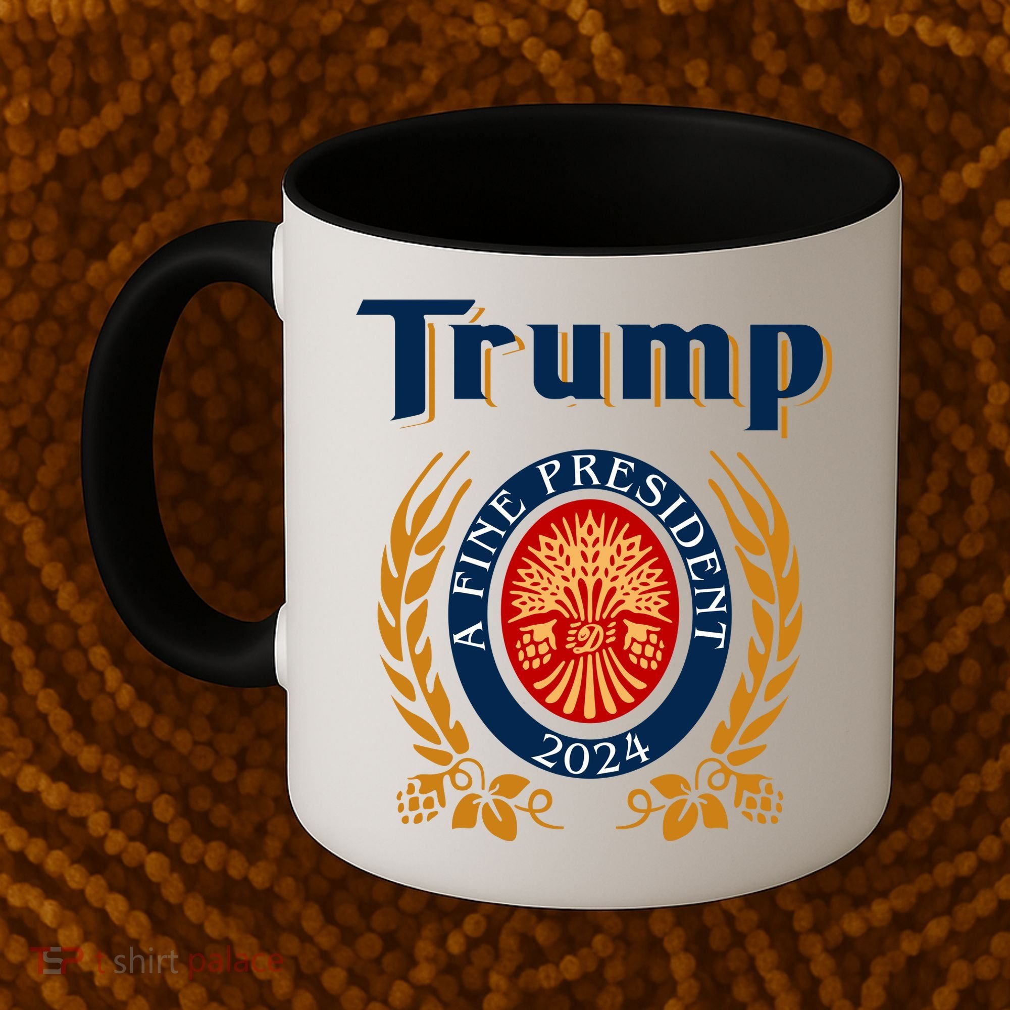 Trump A Fine President 2024 Coffee Mug