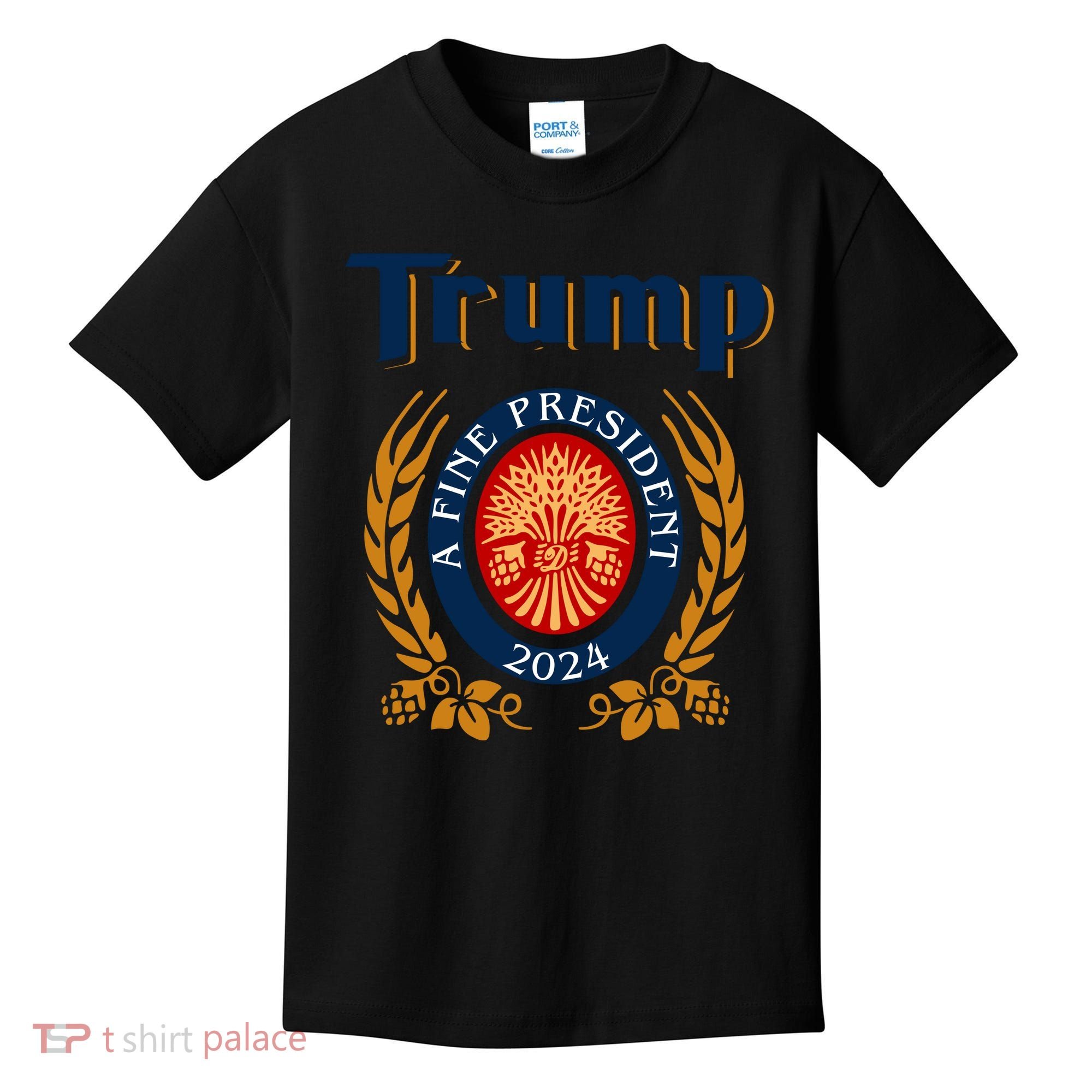 Trump A Fine President 2024 Kids T-Shirt