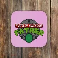 Turtley Awesome Father Awesome Fathers Day Coaster thumb 0