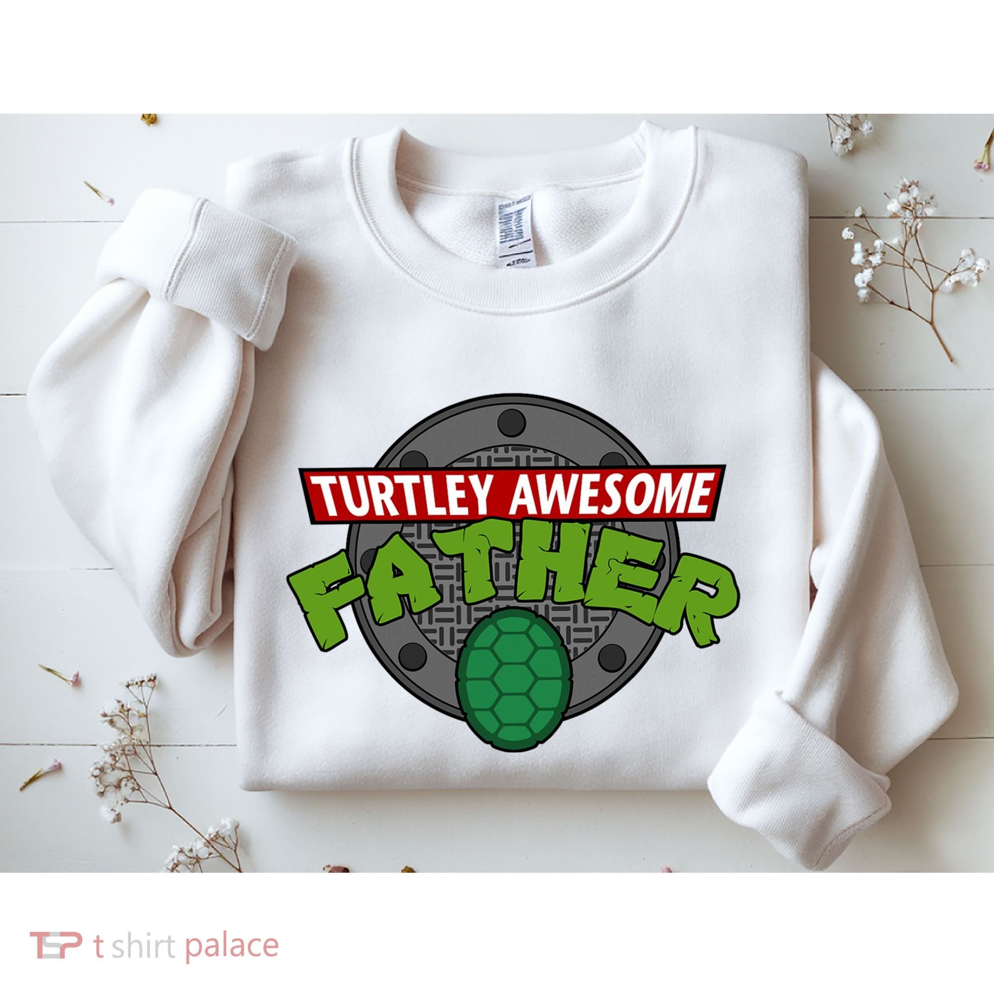 Turtley Awesome Father Awesome Fathers Day Sweatshirt