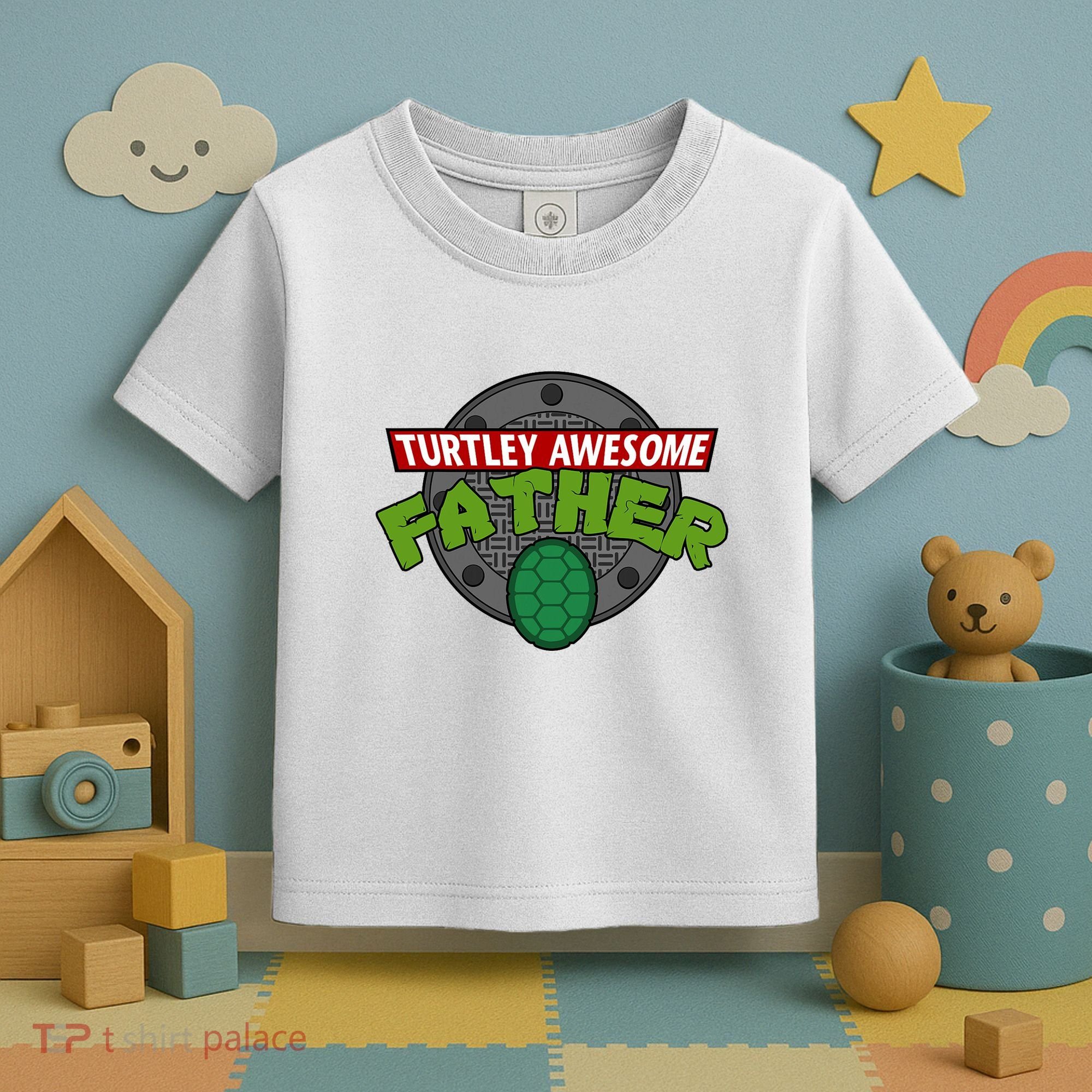 Turtley Awesome Father Awesome Fathers Day Toddler T-Shirt