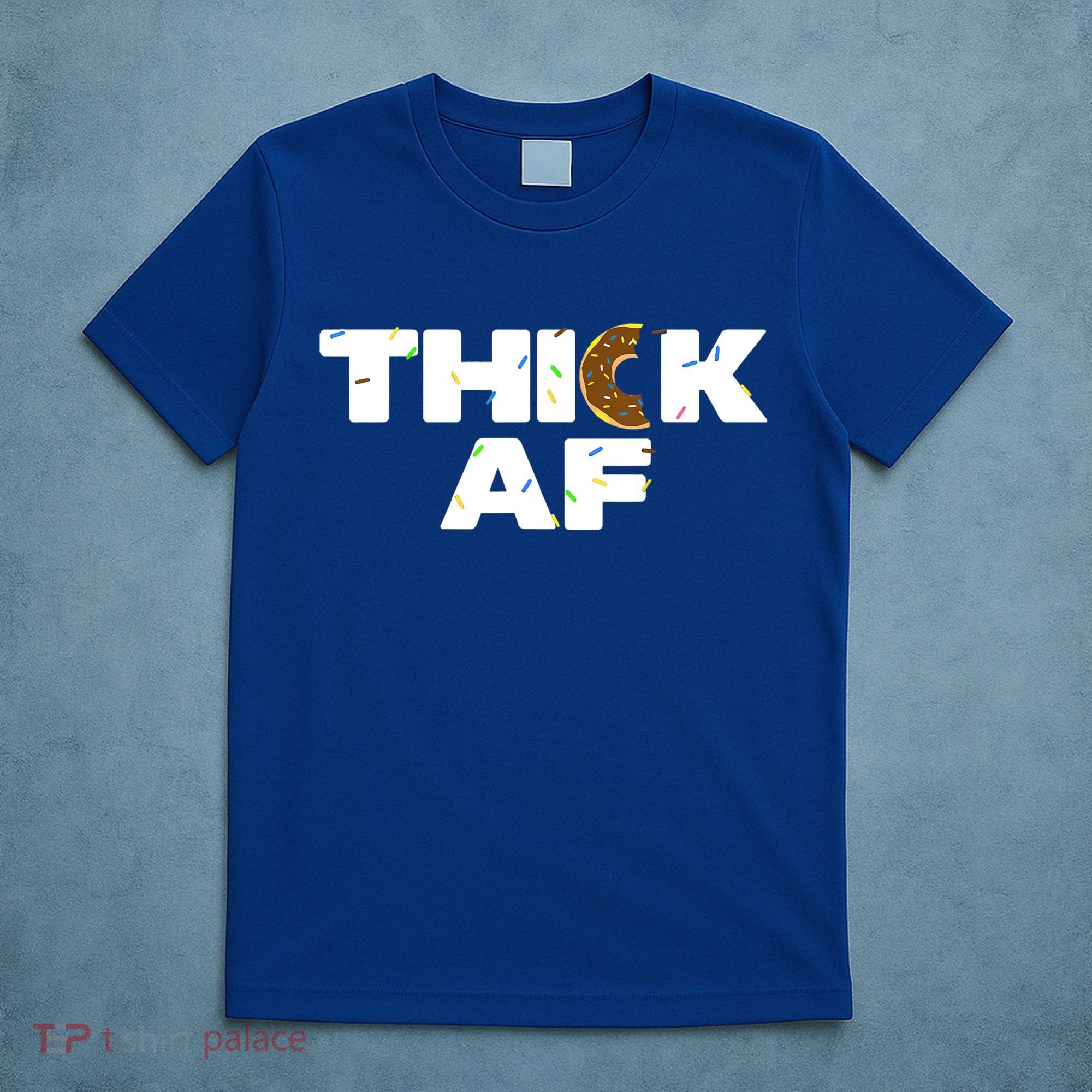 Thick AF Funny Donut Fitness Weightlifting T-Shirt