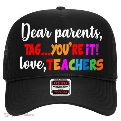 Tag You're It Love Teachers Hat