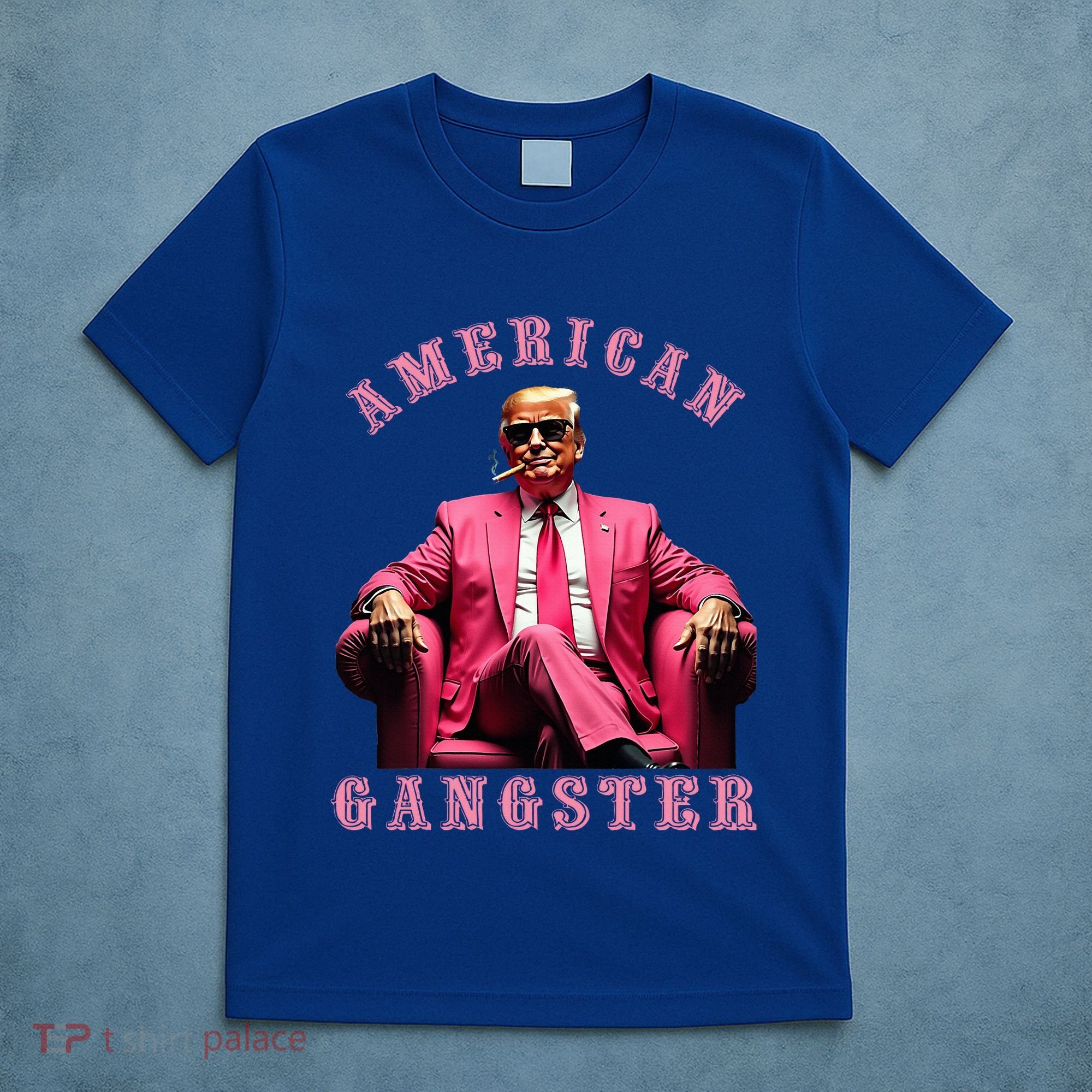 Trump American Gangster 47th President T-Shirt