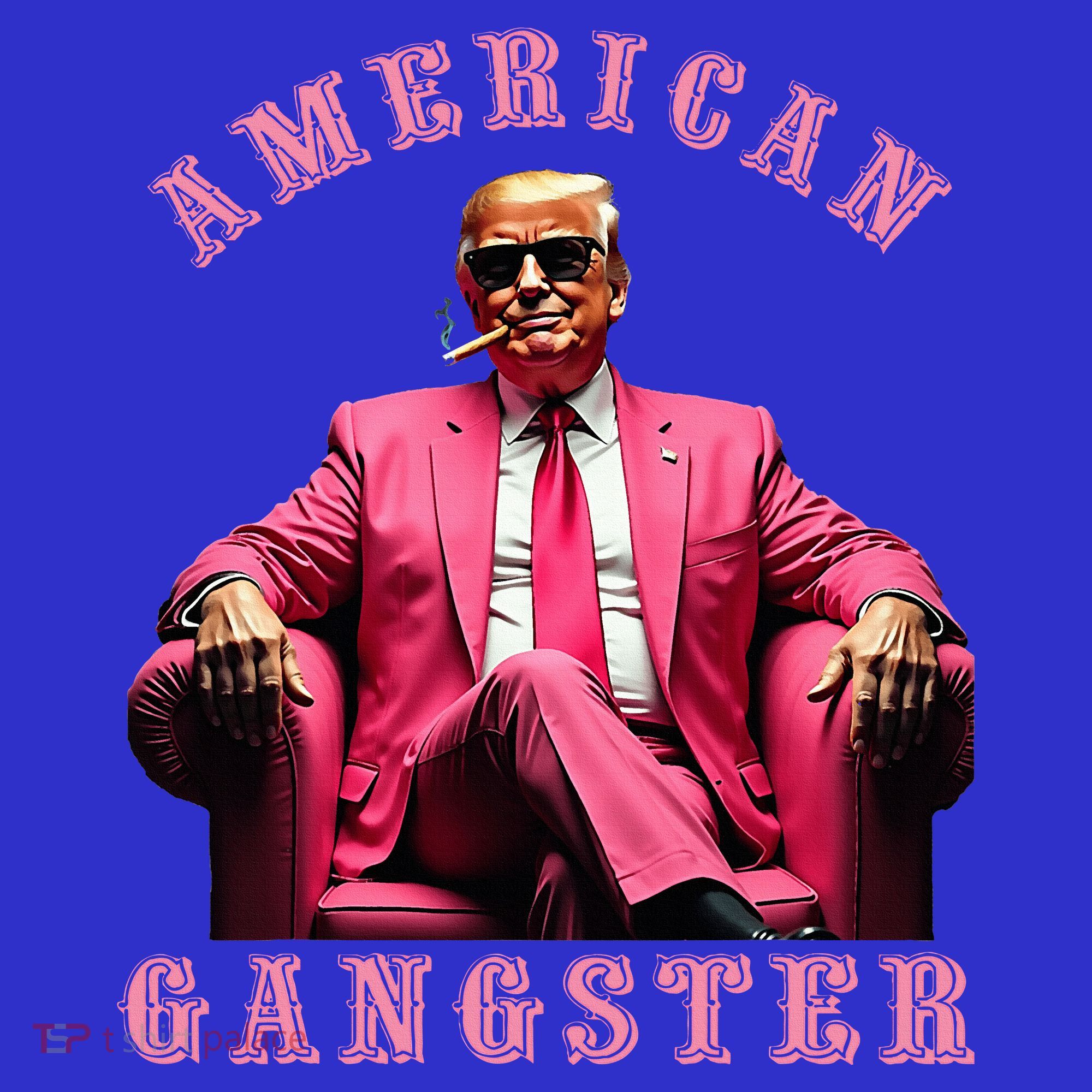 Trump American Gangster 47th President T-Shirt