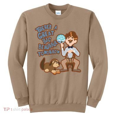 Theres A Great Big Beautiful Tomorrow Men And Dog Sweatshirt