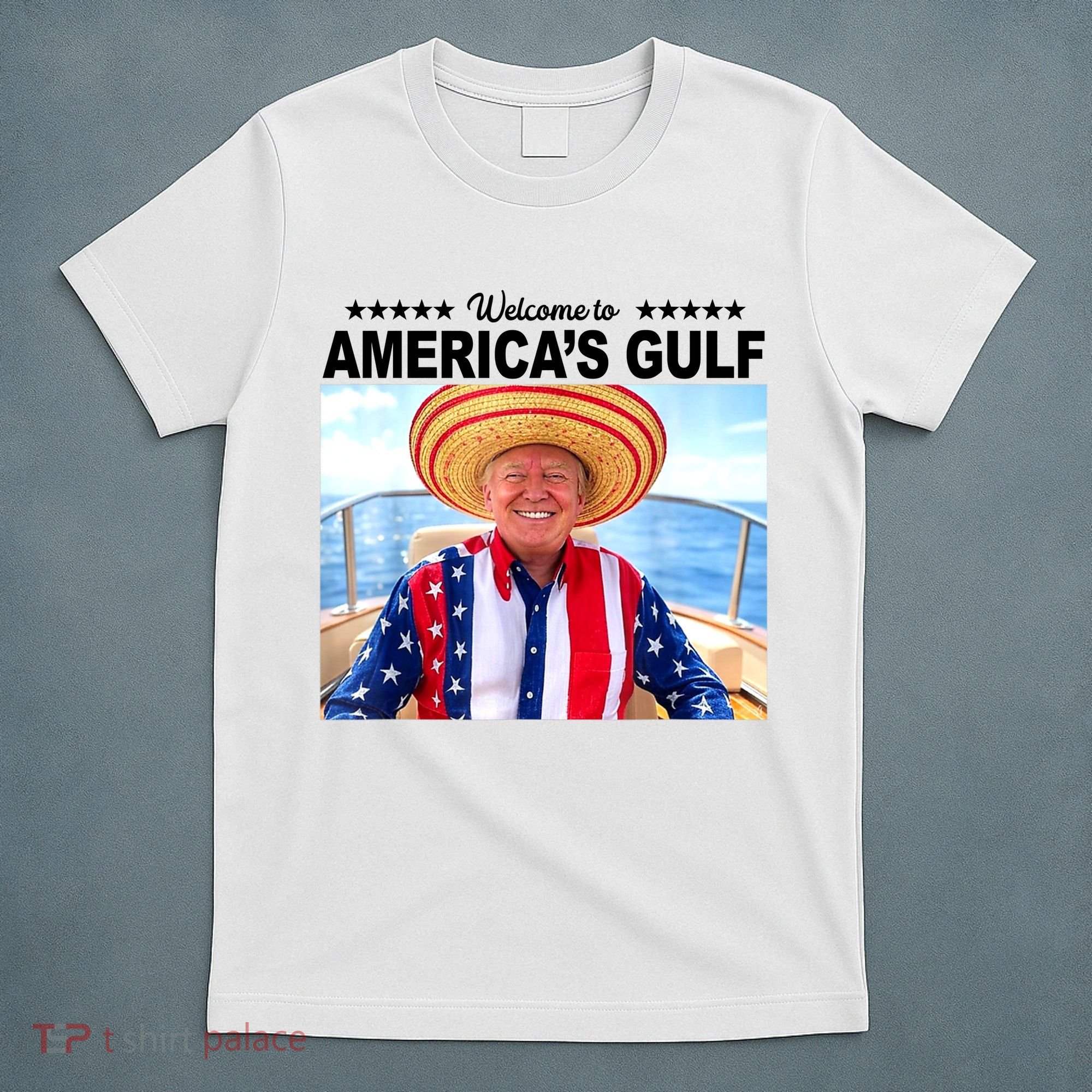 Trump Americas Gulf Mexico President Trump Sombrero T-Shirt