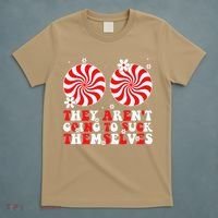 They ArenT Going To Suck Themselves Christmas Inappropriate T-Shirt thumb 5