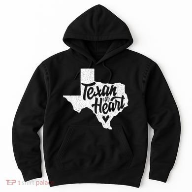 Texan At Heart  Hoodie