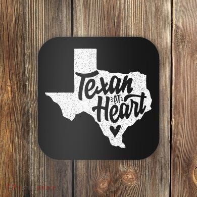 Texan At Heart  Coaster