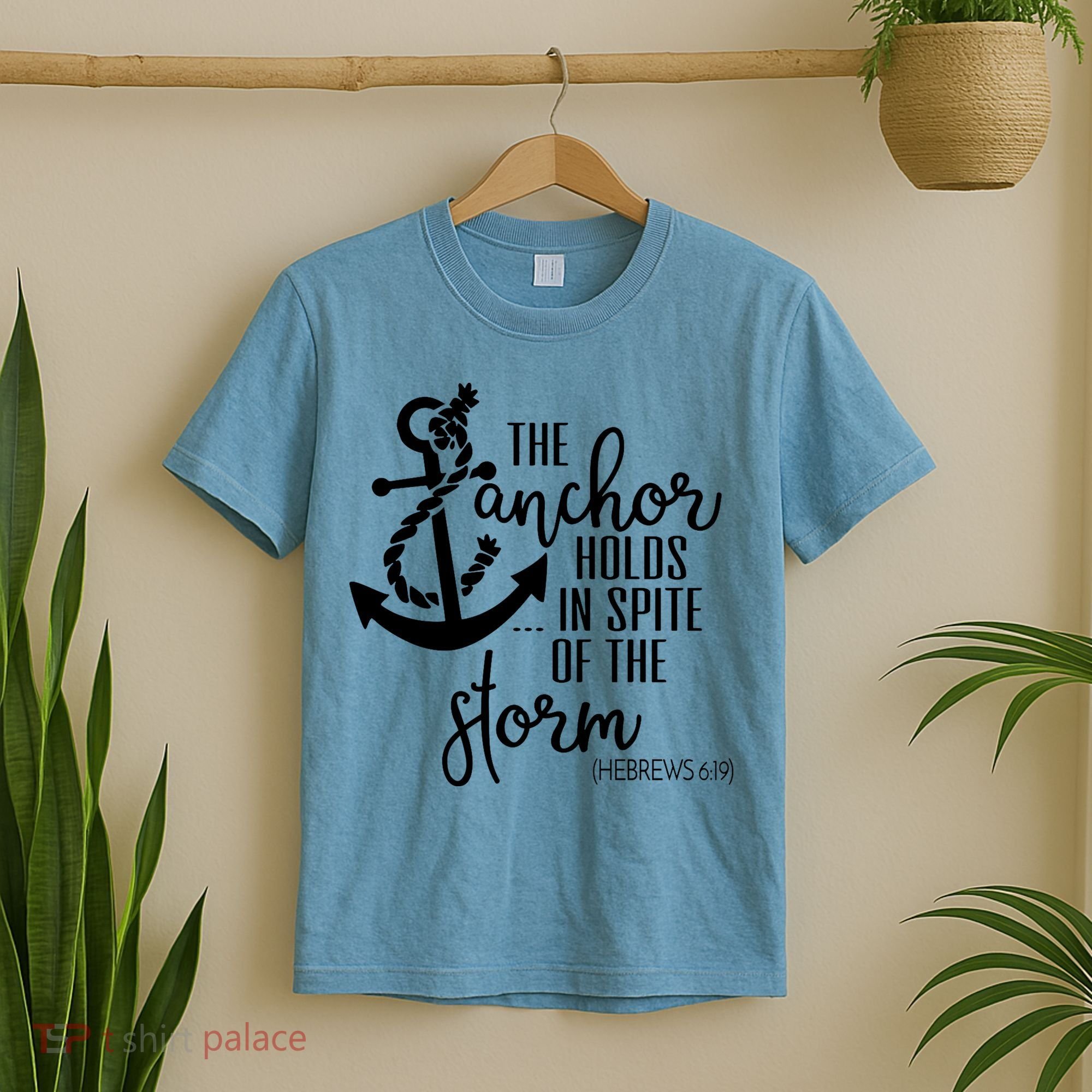 The Anchor Holds In Spite Of The Storm T-Shirt
