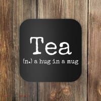 Tea A Hug In A Mug Tea Drinker Drinking Fan Enthusiast Coaster thumb 0